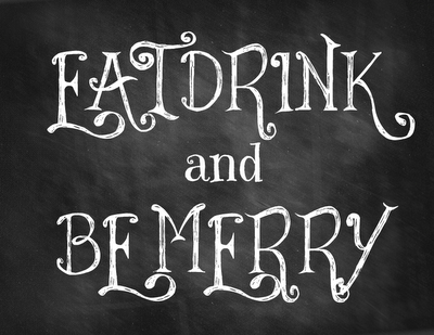 eat drink and be merry